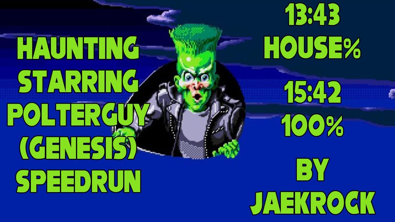Haunting Starring Polterguy Speedrun 15:42