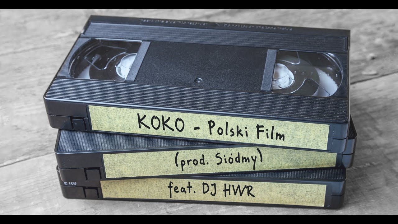 bartek koko - Polski Film (prod. Siódmy) feat. DJ HWR