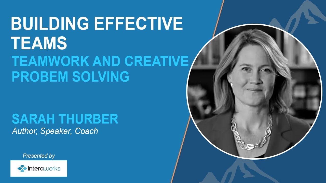 BUILDING EFFECTIVE TEAMS - SARAH THURBER