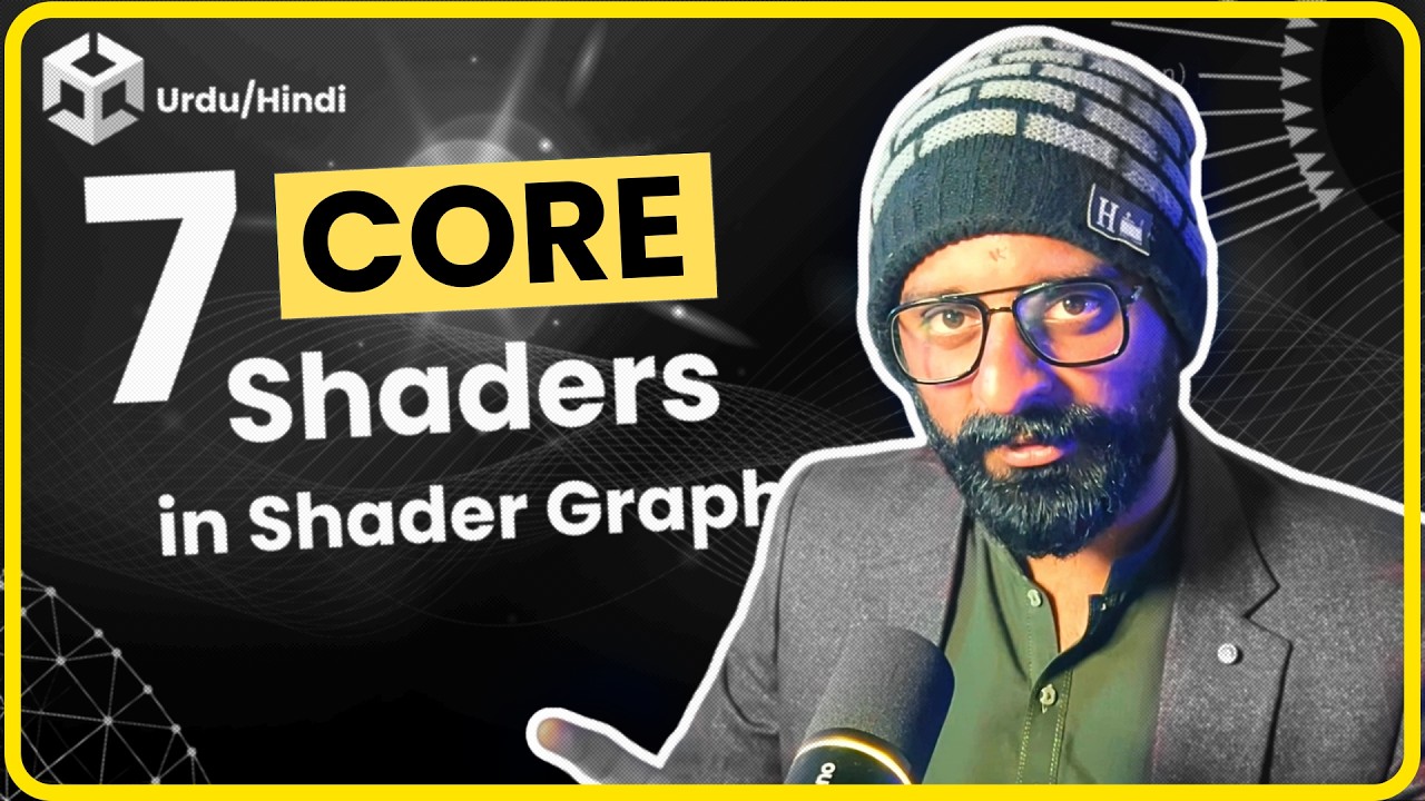 From Noob to PRO in Shader Graph | 7 Game-Changing Essentials Shaders (urdu/hindi)
