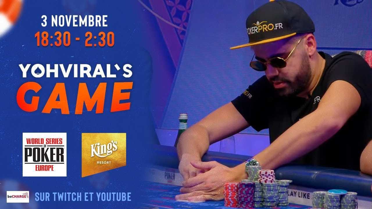 30 000&euro; Cash Game YoH ViraL&rsquo;s Games special WSOP Europe