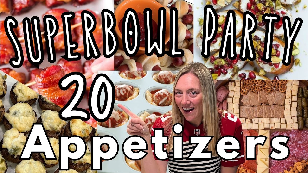 20 Easy & Delicious Super Bowl Party Appetizers #superbowlfood
