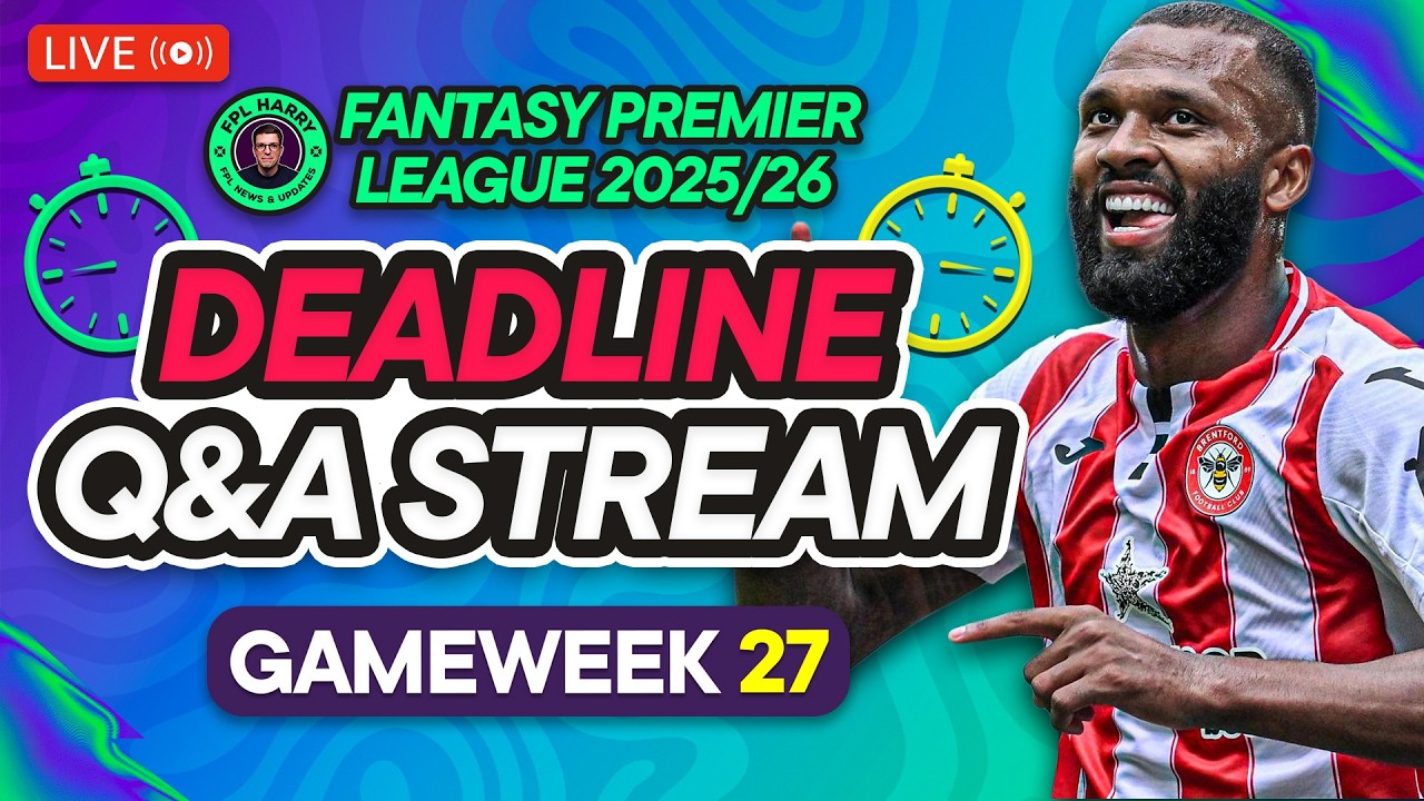 FPL GW27 LIVE DEADLINE STREAM 📸 | Haaland Available? (C)? | Fantasy Premier League 2025/26