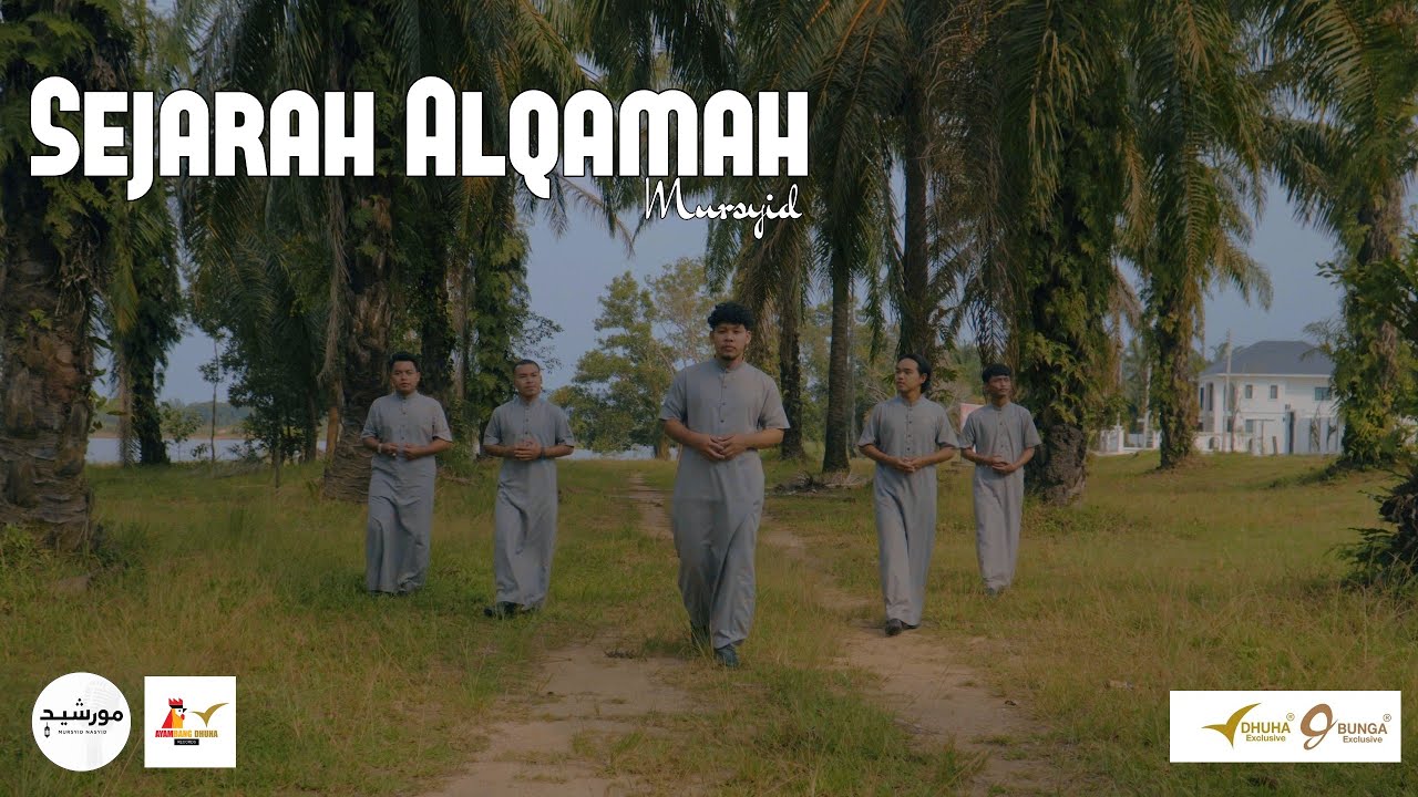 SEJARAH ALQOMAH | MURSYID [OFFICIAL MV]