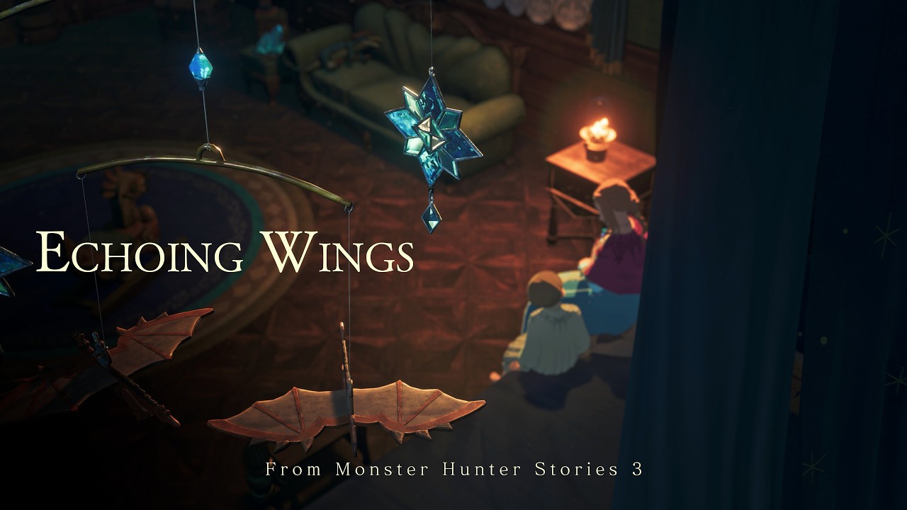 《MONSTER HUNTER STORIES 3: 命運雙龍》 - Echoing Wings | 特別影片