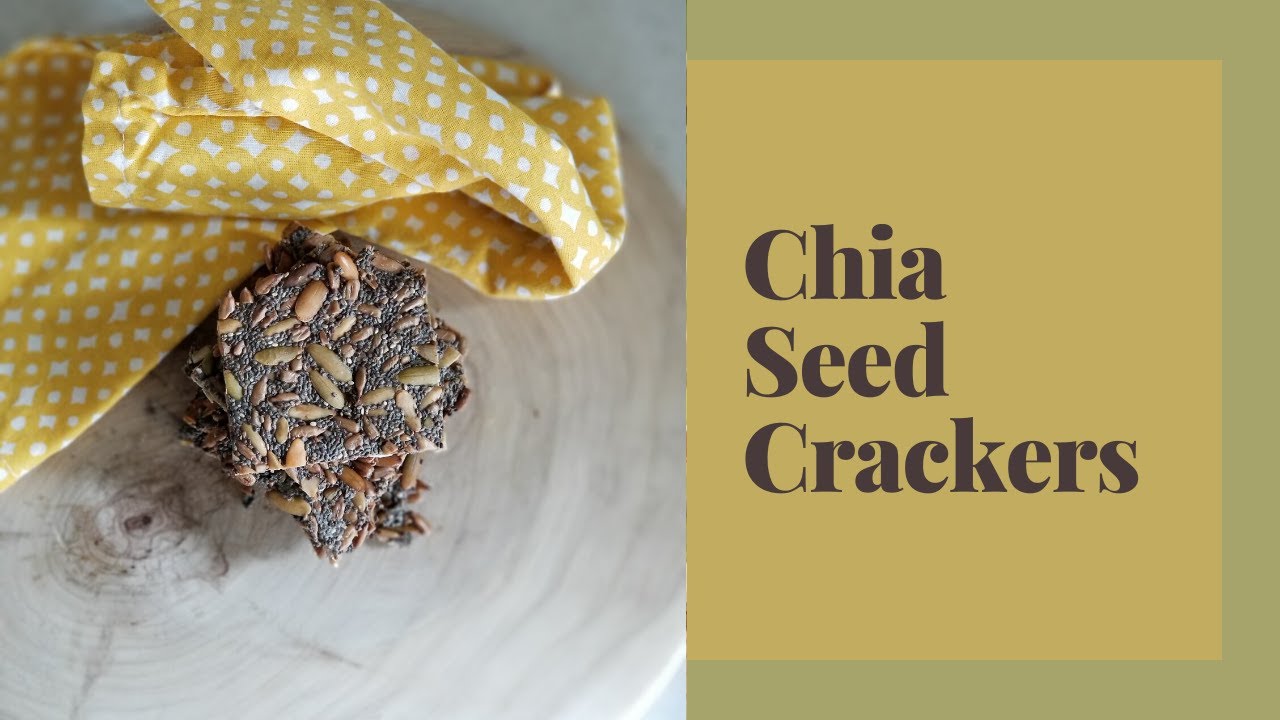 Chia Seed Crackers