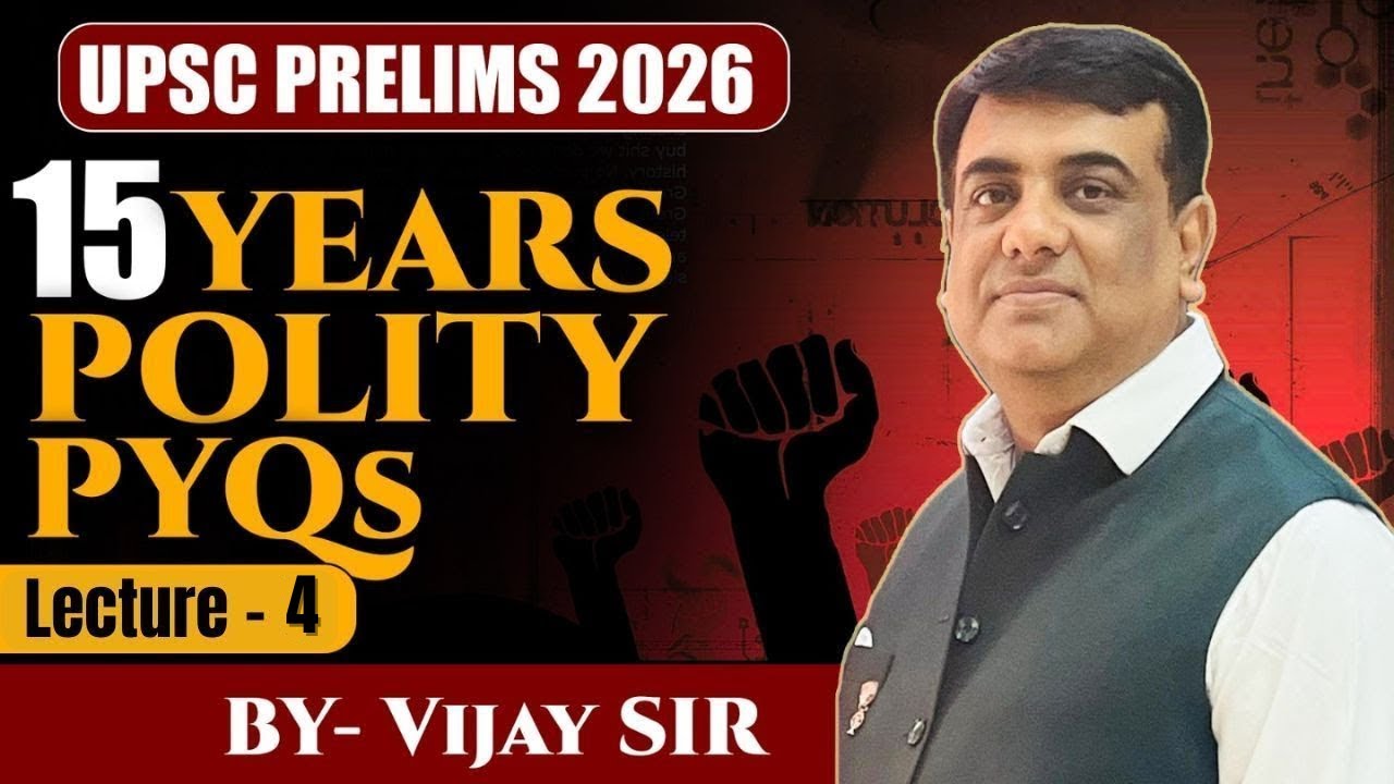UPSC Prelims 2026 | 15 Years Polity PYQs | Lecture-  | Most Important Questions 🔥🌍 #upscexam