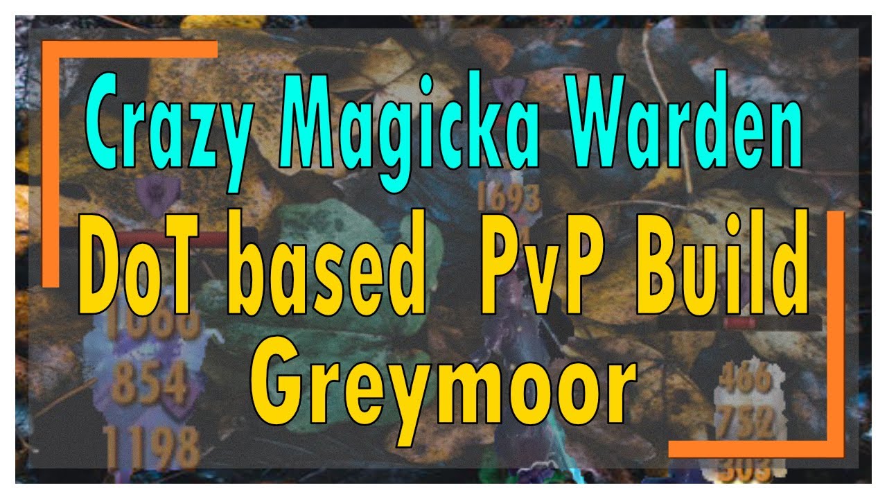 ESO Magicka Warden PvP Build | Dot PvP Build | Greymoor