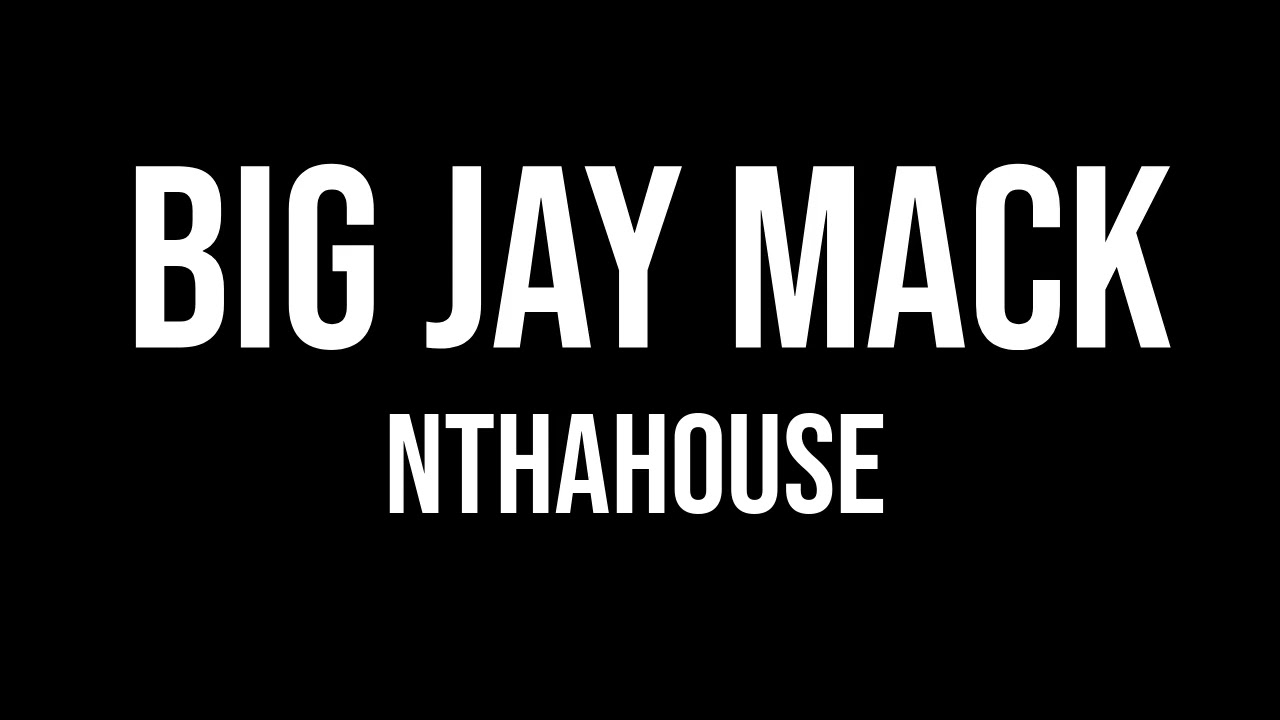 Big Jay Mack - Nthahouse (Growl Ringtone)