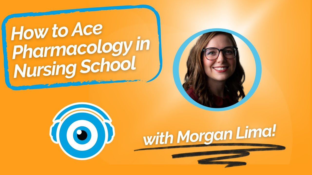 How to Ace Pharmacology in Nursing School — Top Tips & Study Hacks