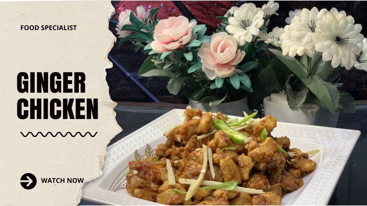 Chicken Ginger Recipe|| Restaurant style Chicken Ginger || Ginger Chicken Recipe