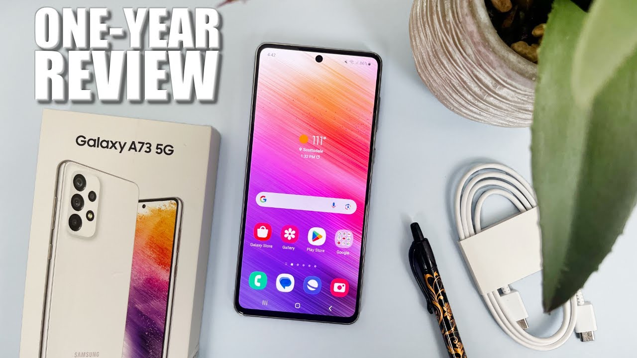 Samsung Galaxy A73 5G One Year Later: Still Worth Buying?