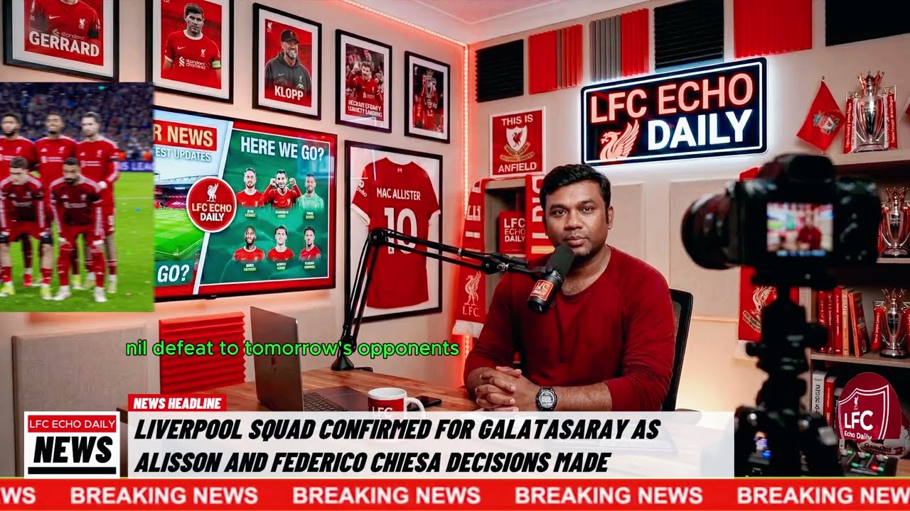 🚨LIVERPOOL SQUAD CONFIRMED VS GALATASARAY😱OSIMHEN LOCKED IN HOTEL💰£80M BATTLE🚨ALISSON DECISION MADE💎