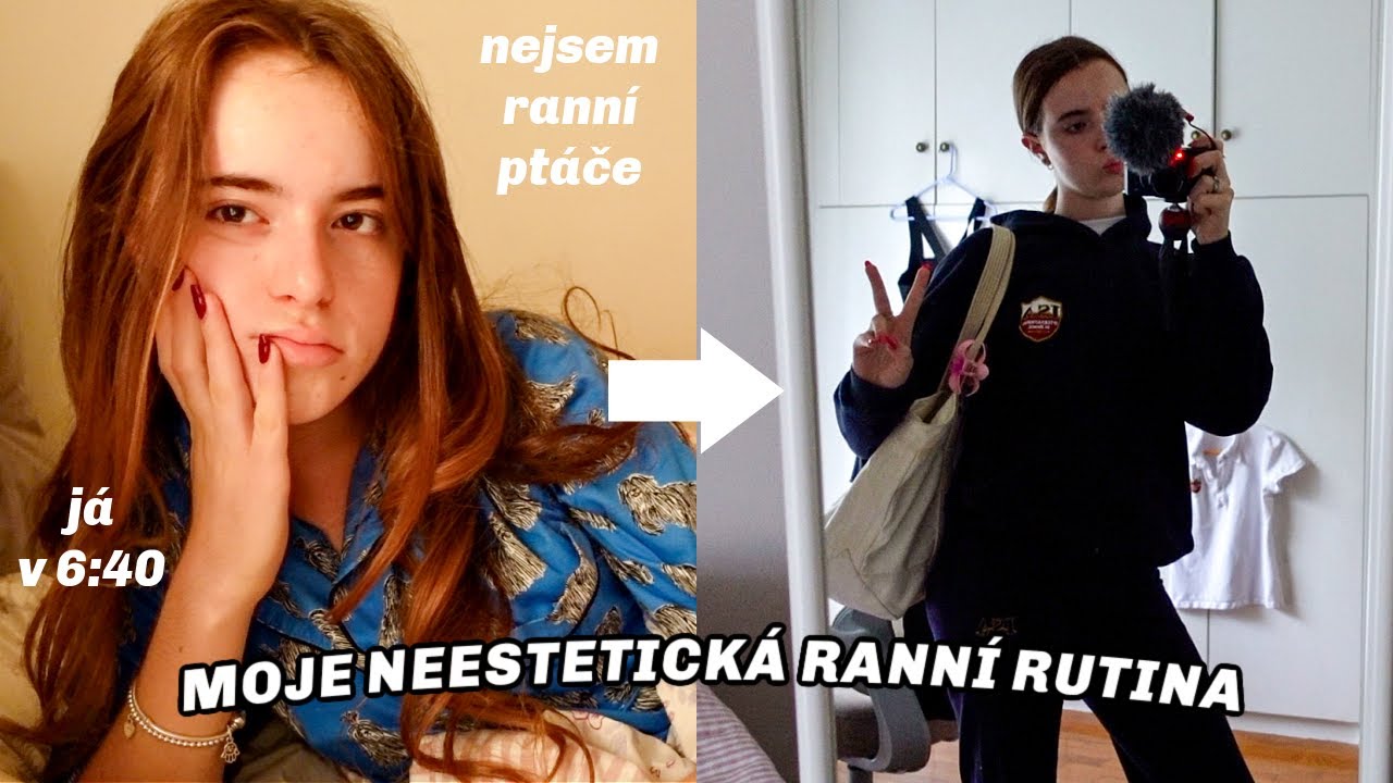 MOJE NEESTETICKÁ RANNÍ RUTINA DO ŠKOLY