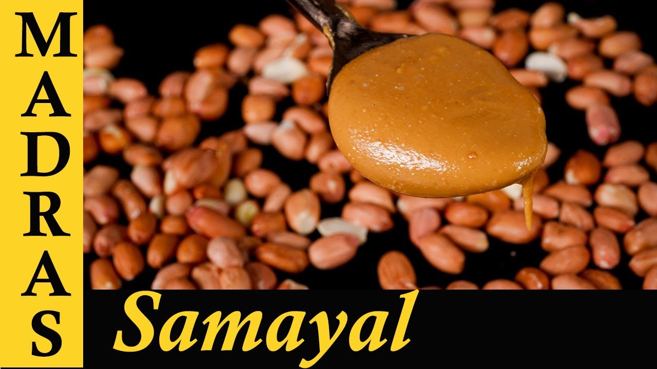 Peanut Butter Recipe in Tamil | How to make Peanut Butter in Tamil | Homemade Peanut Butter
