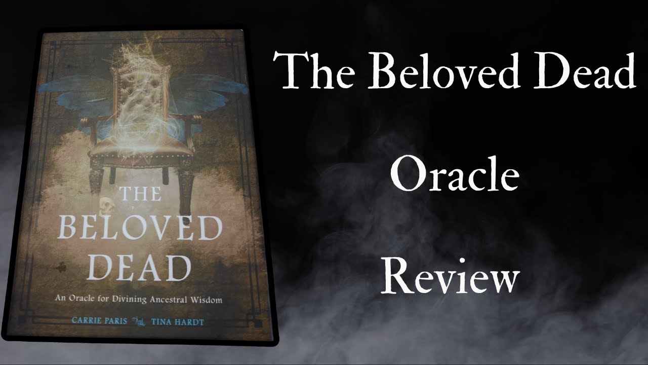 Beloved Dead Oracle Review