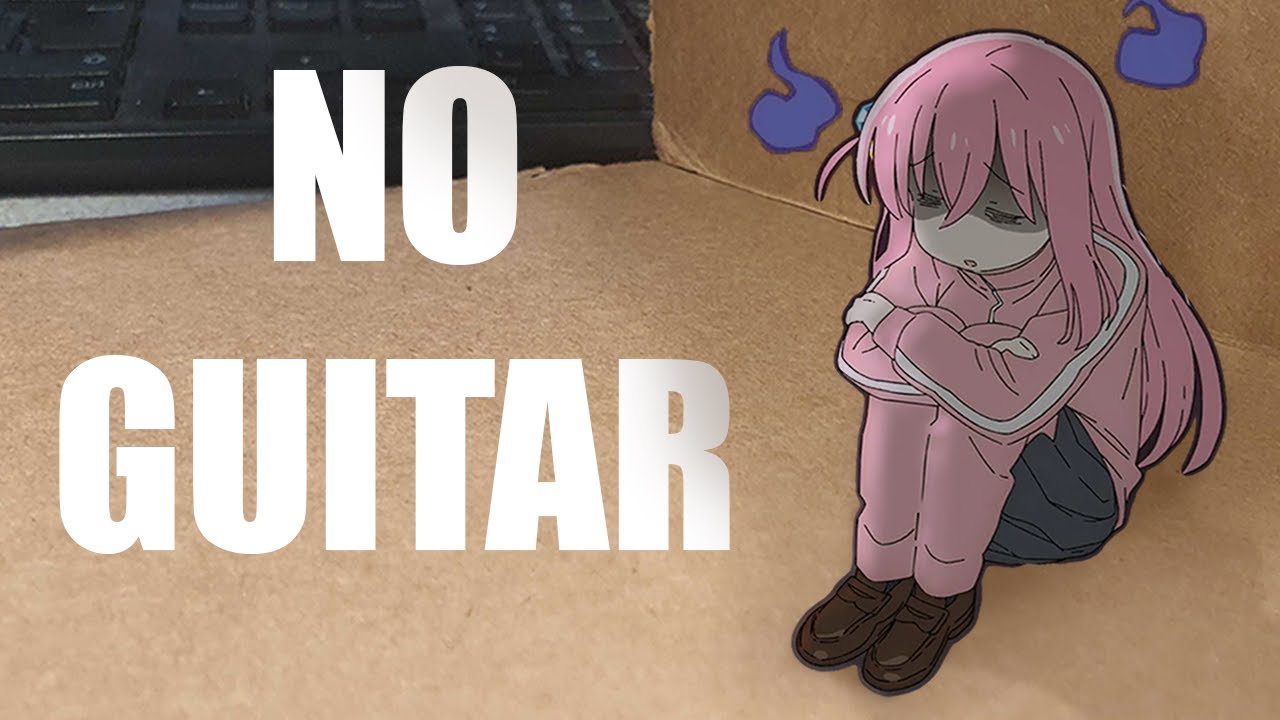 What if Bocchi never learned guitar