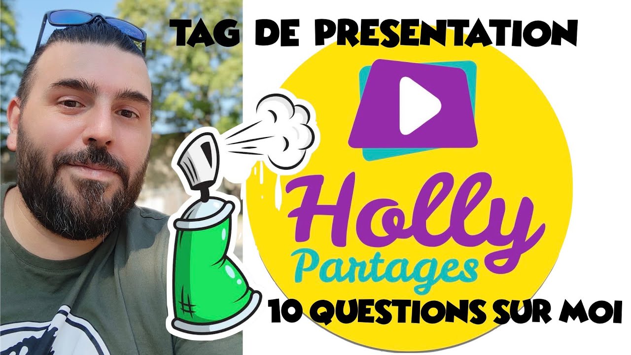 TAG # VIDÉO DE PRÉSENTATION 10 QUESTIONS SUR MOI !!!
