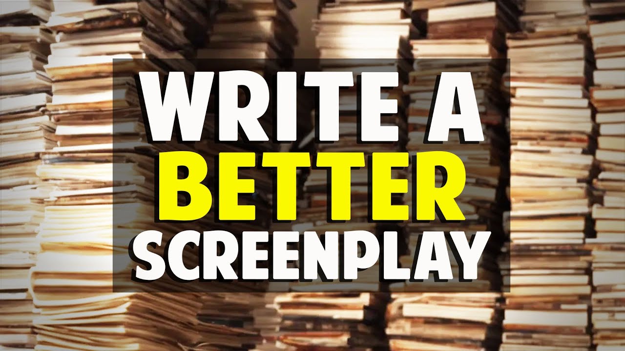 16 Tips To Help You Write A Great Screenplay
