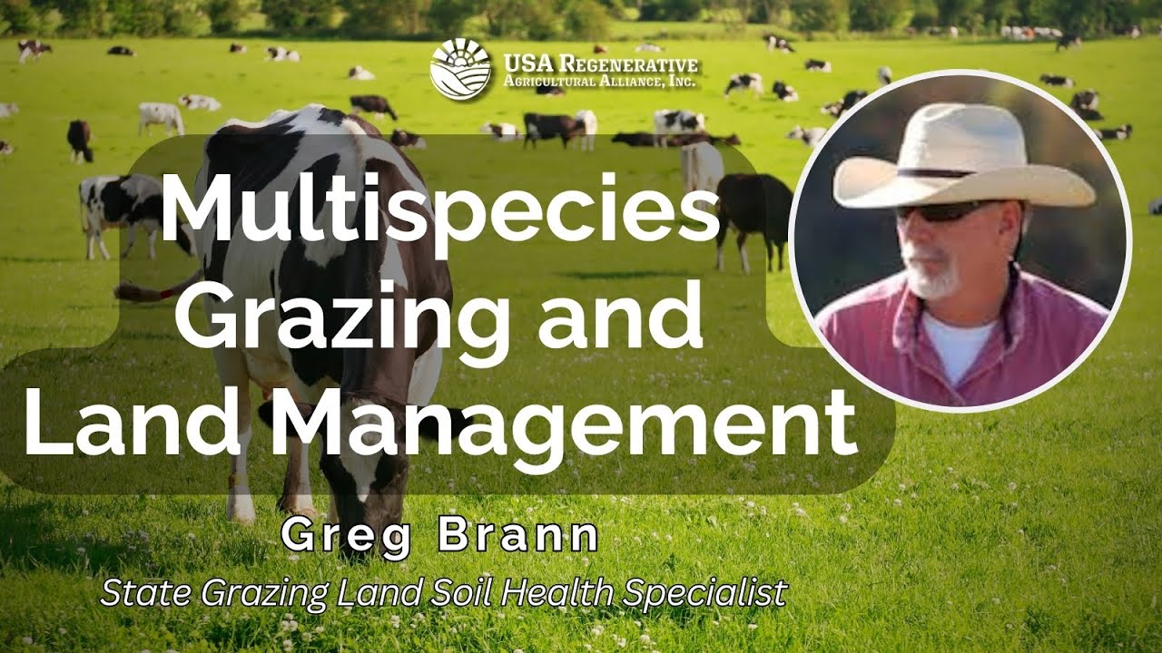Multispecies Grazing and Land Management, with Greg Brann