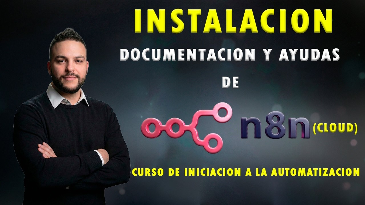Empieza con n8n GRATIS: Guía de Instalación y Recursos Esenciales
