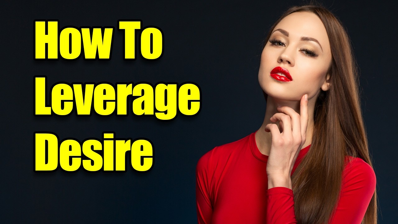 How To Leverage Desires - Pro Social Trait Persuasion