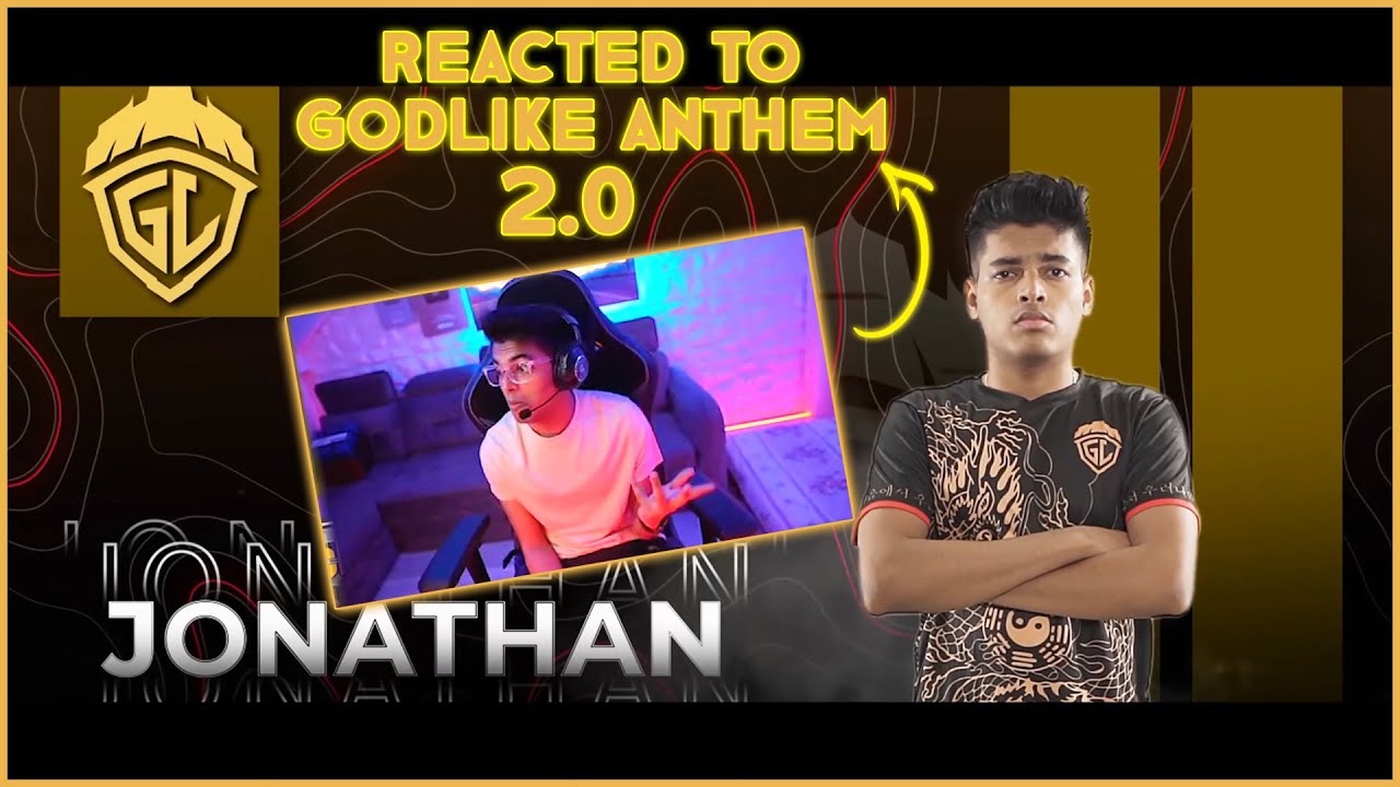 @JONATHANGAMINGYT Reacted To GodLike Anthem 2.0 | Botboy X The Room Officials