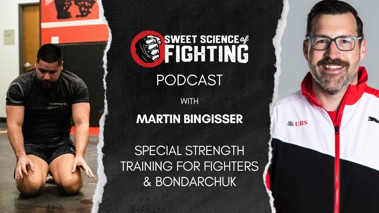 Special Strength Training For Fighters & Bondarchuk Periodization w/ Martin Bingisser (SSOF Ep 133)