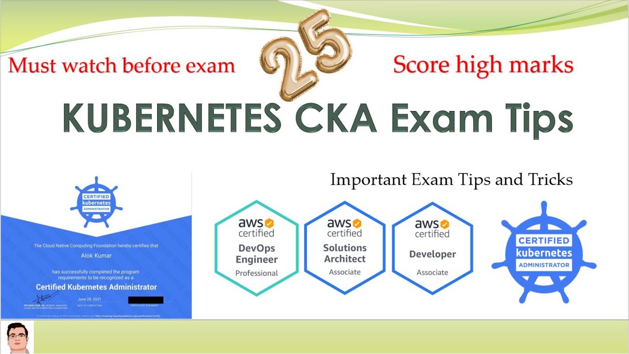 Kubernetes .. 25 CKA Exam Tips. Very useful Tips .. Must watch video before CKA preparation and exam