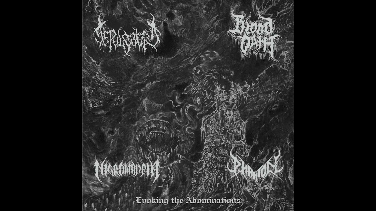 Blood Oath / Phantom / Sepulcrum / Nigromancia - Evoking the Abominations (Split 2025)