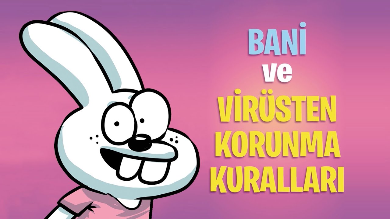 Bani Ve Virüsten Korunma Kuralları