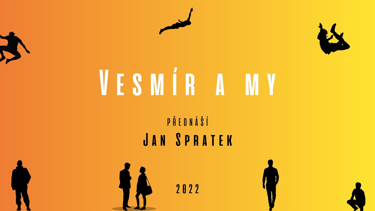 Vesmír a my | Jan Spratek | MIMO festival