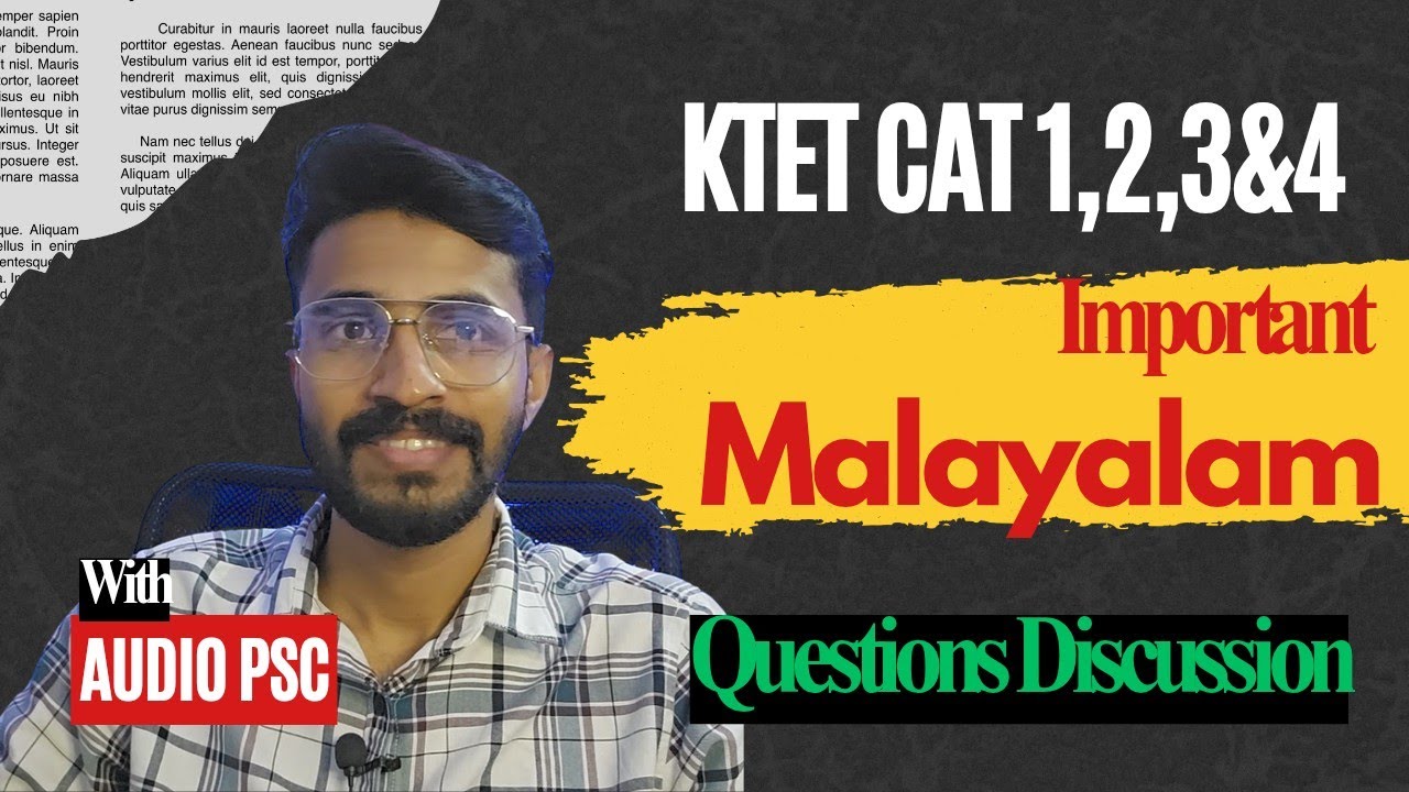 KTET ALL CATEGORIES MALAYALAM QUESTIONS DISCUSSION/CONNECTING FACTS DISCUSSION/LET'S CRACK MALAYALAM