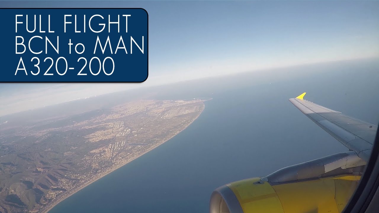 Vueling Full Flight | Barcelona to Manchester