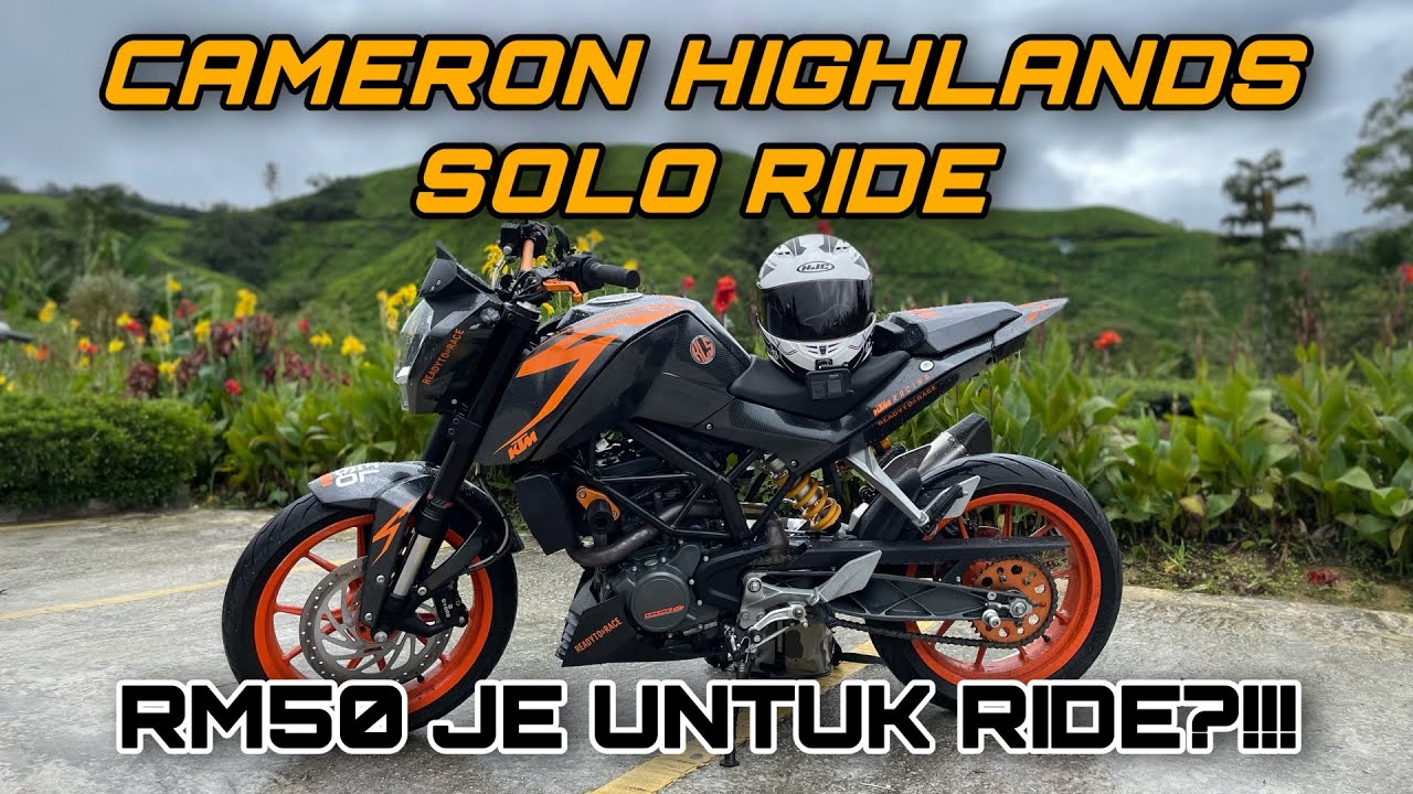 CAMERON HIGHLANDS SOLO RIDE | RM50 RIDE CHALLENGE | KTM DUKE 200 RIDE RM50 JE | 50 RINGGIT SOLO RIDE