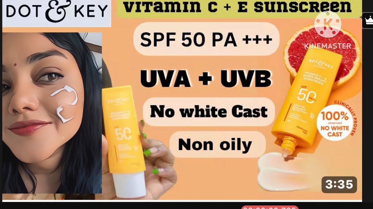 DOT & KEY  SUPERBRIGHT VITAMIN C+E SUNSCREEN// no whitecast, honest review 