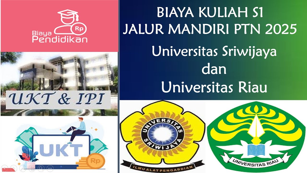 BIAYA KULIAH SELEKSI MANDIRI UNSRI DAN UNRI  2025