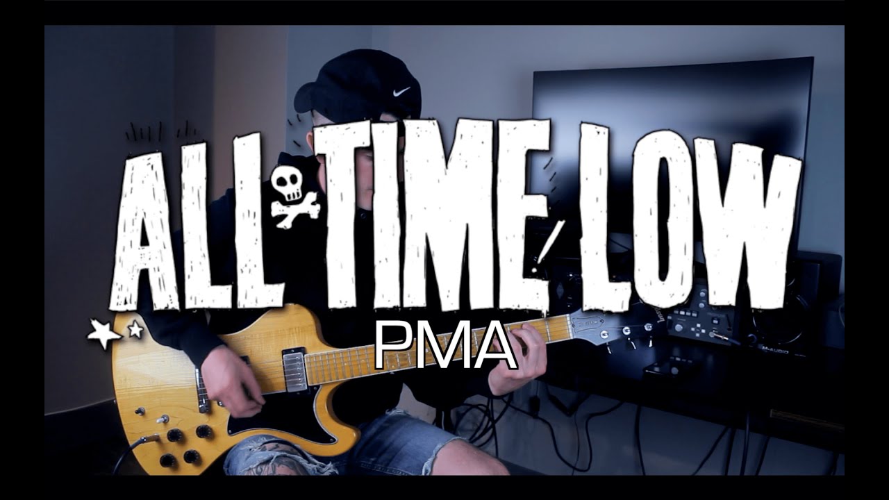All Time Low - PMA (Guitar Cover w/ Tabs)