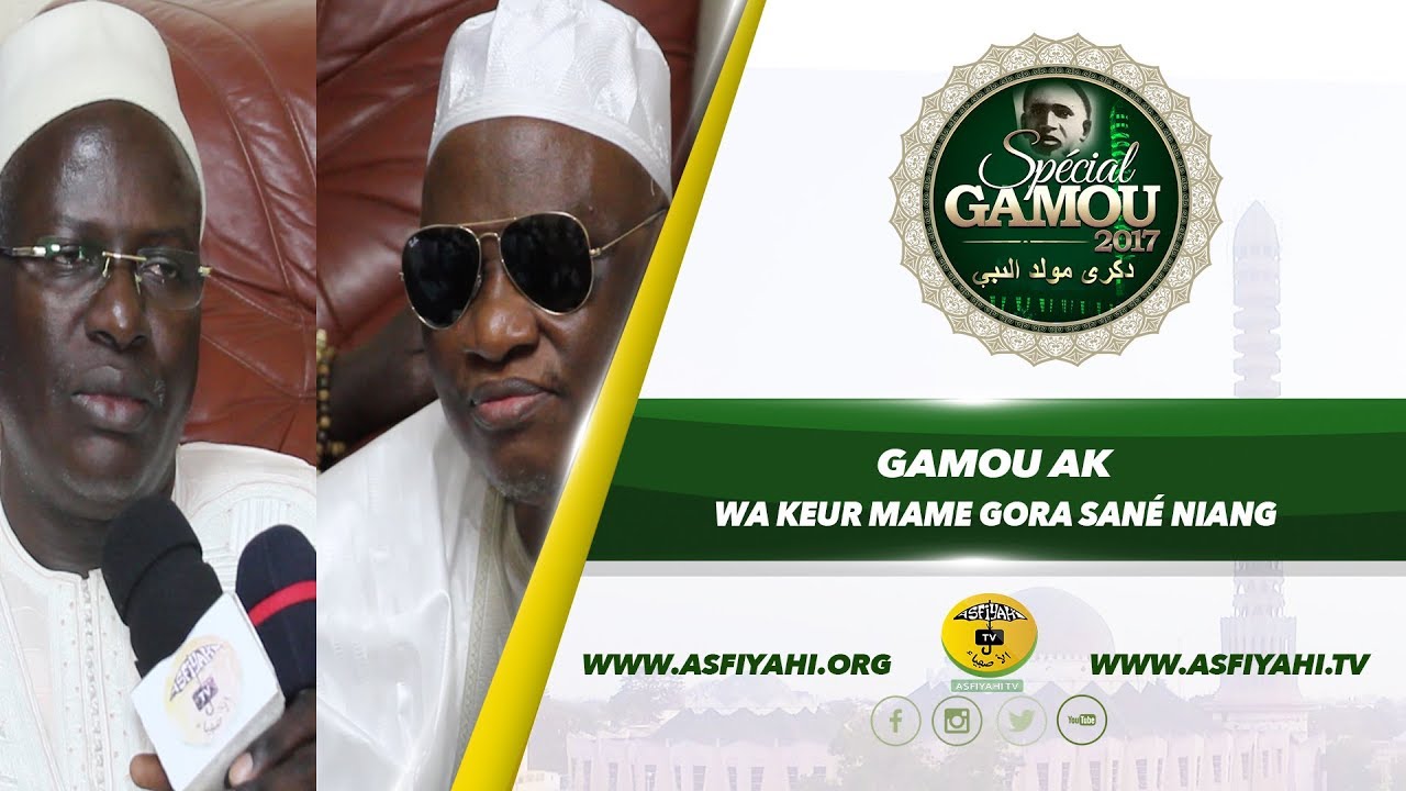 Gamou 2017 Ak Wakeur Mame Gor Sané Niang