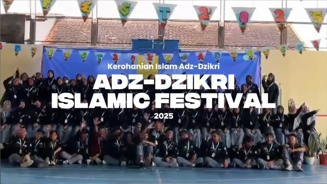 After Movie Adz-Dzikri Islamic Festival 2025