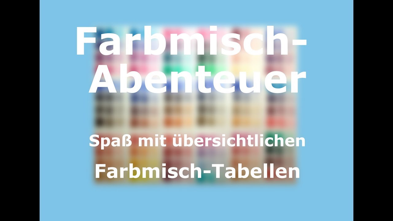 Aquarell Farben Mischen Farbkarte Mischfarben Farbtabelle Tabelle Farbe Mischung Farbmischung