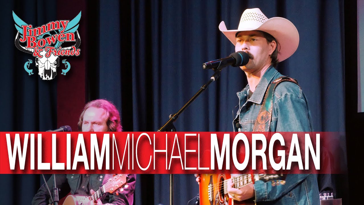 William Michael Morgan | Jimmy Bowen and Friends (S7/Ep80)