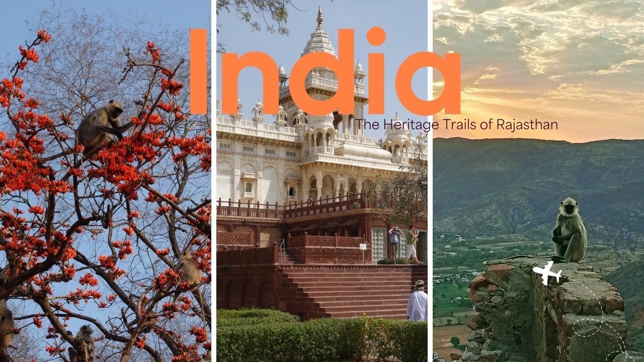 The Heritage Trails of Rajasthan | With KE's Dace