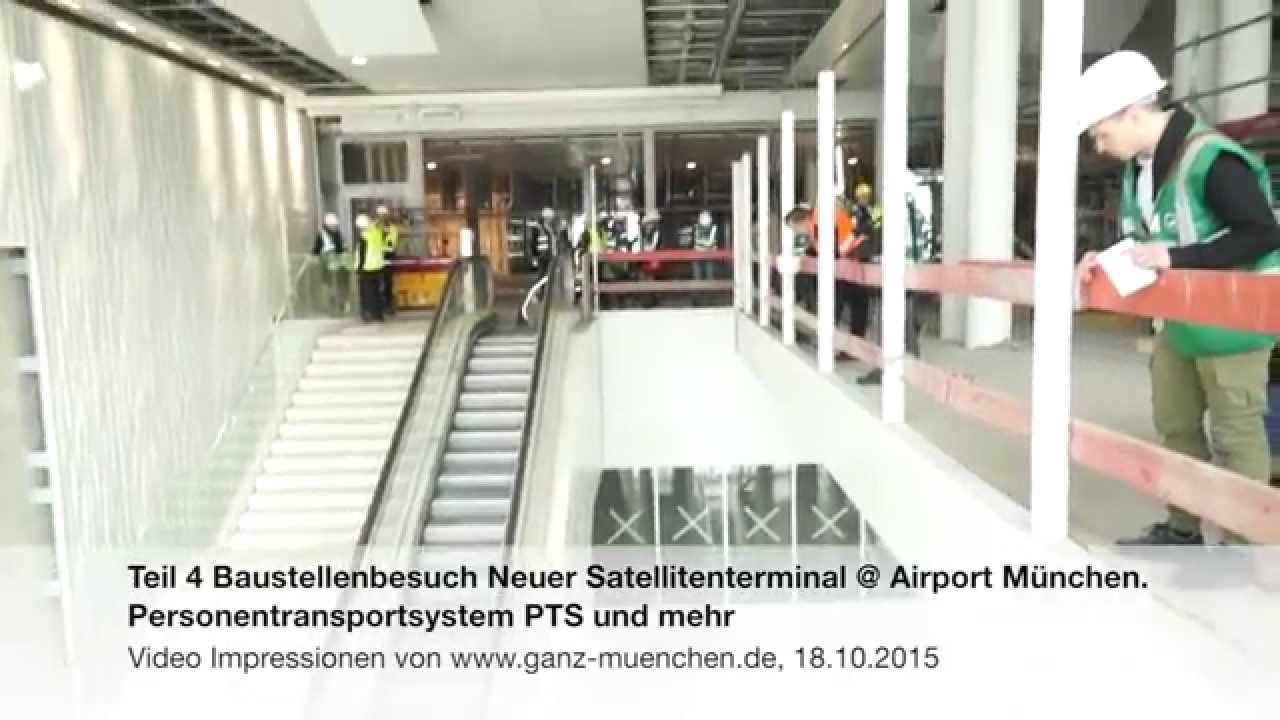Teil 4 Baustellenbesuch Neuer Satellitenterminal @ Airport M&uuml;nchen. Personentransportsystem & mehr
