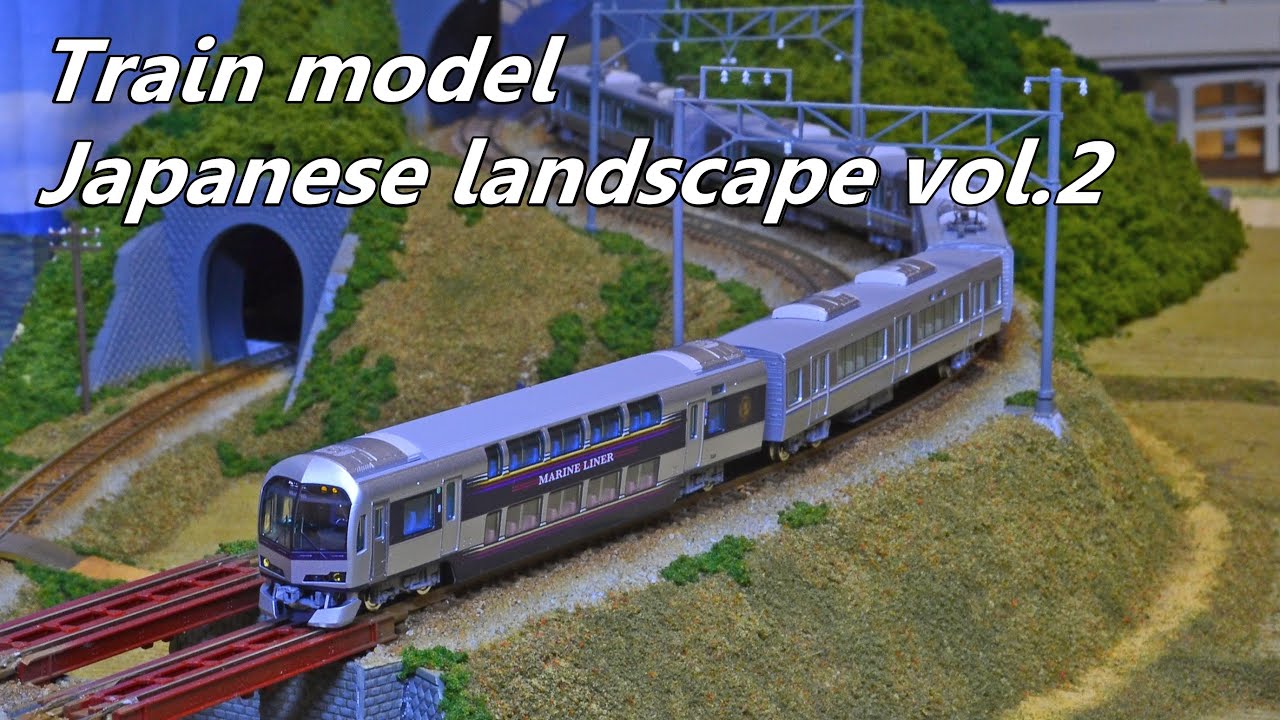 Model train ~Japanese landscape vol.2~【N scale】
