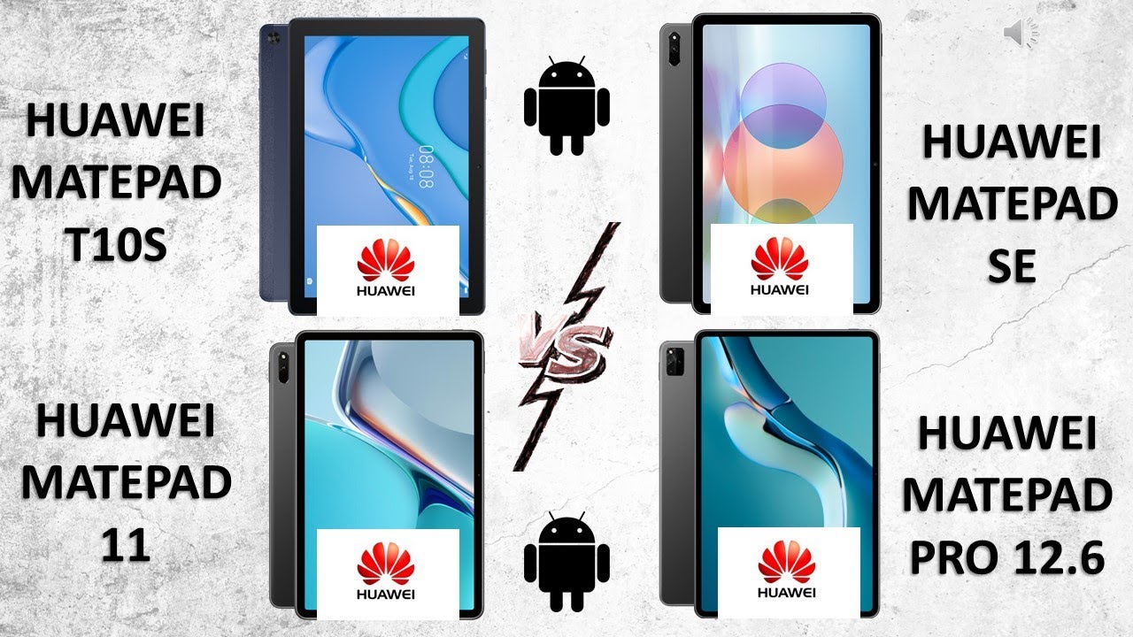 HUAWEI MATEPAD T10S vs HUAWEI MATEPAD 11 vs HUAWEI MATEPAD SE vs HUAWEI MATEPAD PRO 12.6