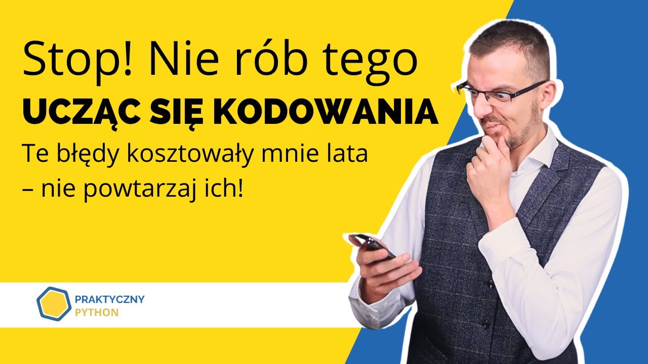 🐍 3 błędy, kt&oacute;re ZNISZCZĄ Twoją naukę programowania (i jak ich uniknąć!) #044