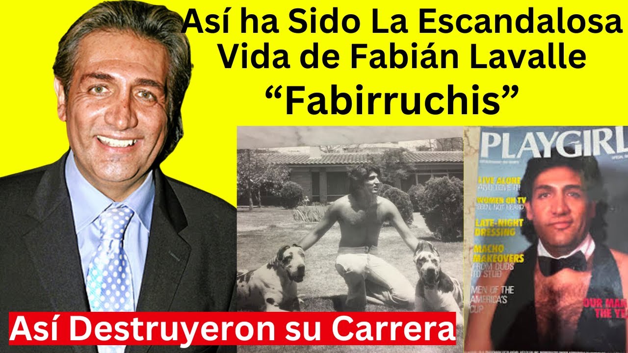 La triste y escandalosa historia de Fabi&aacute;n Lavalle
