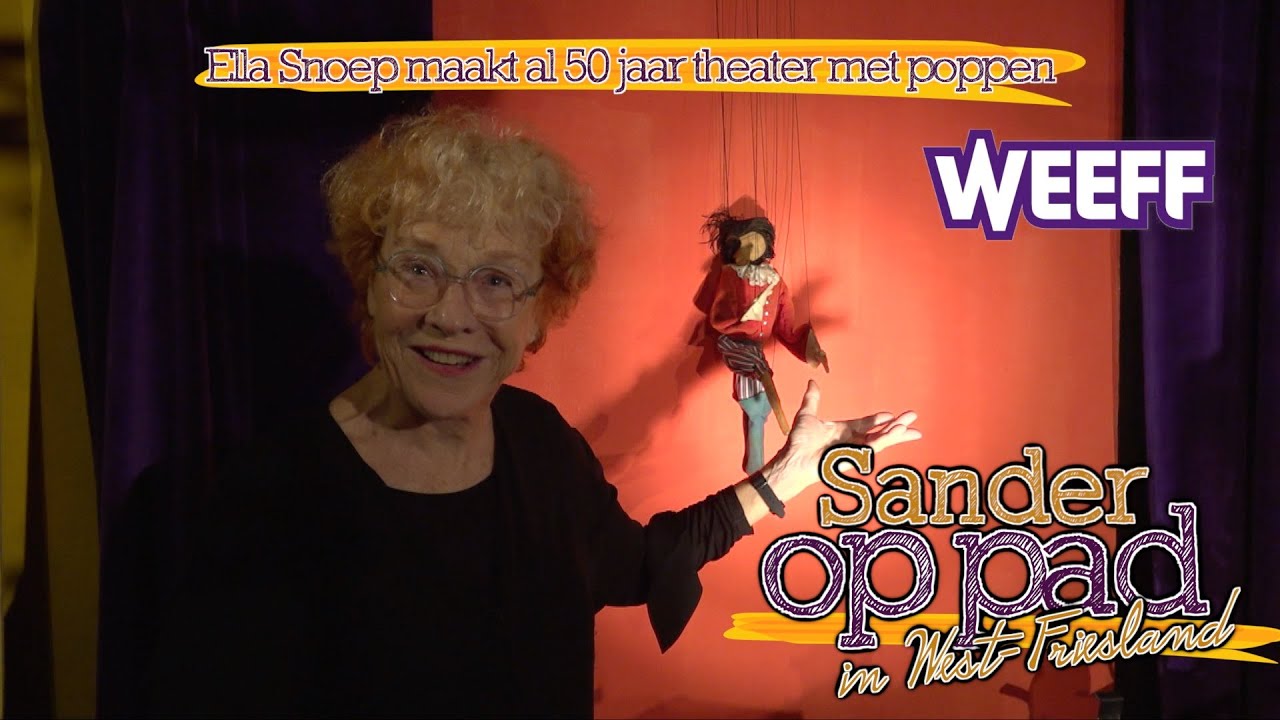 Ella Snoep al 50 jaar poppenspeelster met eigen marionetten en theater in Abbekerk - Sander Op Pad