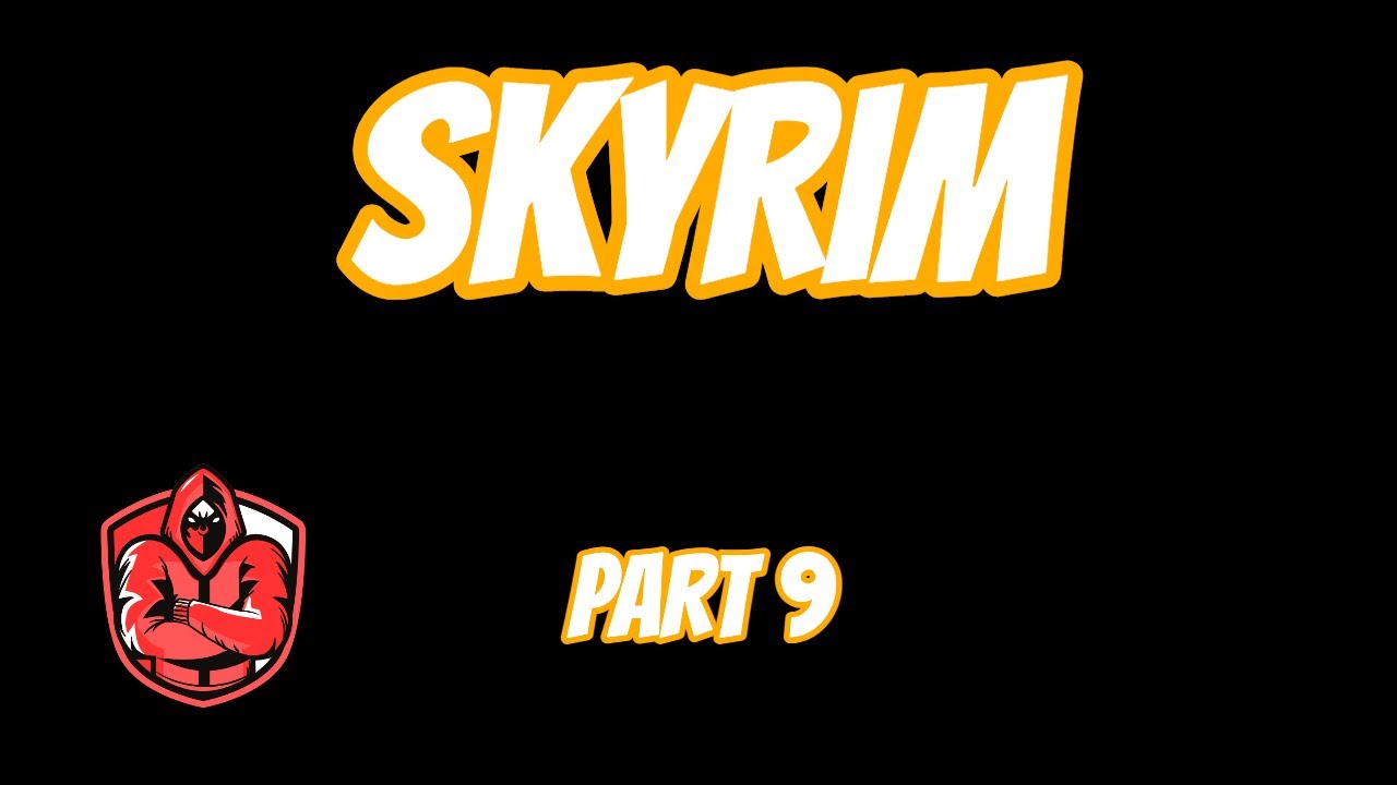 First Time EVER Playing SKYRIM Pt.9